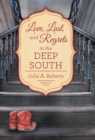 Love, Lust, and Regrets in the Deep South - Book