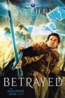 The Betrayed : The Daegmon War: Book 2 - Book