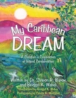 My Caribbean Dream - Book