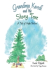 Grandma Kardi and the Story Tree : A Tale of Make Believe - eBook