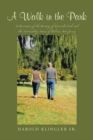 A Walk in the Park : A Narration of the History of Riverside Park and the Surrounding Areas of Delran, New Jersey - Book
