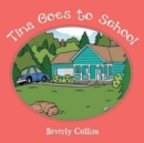 Tina Goes to School - Book