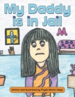 My Daddy Is in Jail - eBook
