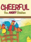 Cheerful the Angry Chicken - Book