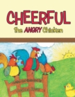 Cheerful the Angry Chicken - Book