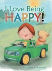 I Love Being Happy! - Book