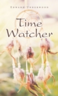 Time Watcher - eBook