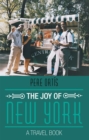 The Joy of New York : A Travel Book - eBook