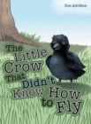 The Little Crow That Didn't Know How to Fly - Book