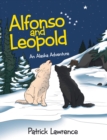 Alfonso and Leopold : An Alaska Adventure - eBook