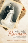 Pen-Pal Romance : The Story of Love Over Letters During World War II - Book