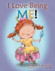 I Love Being Me! - Book