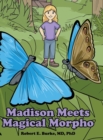 Madison Meets Magical Morpho - Book