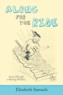 Along for the Ride : Scenes Through a Moving Window - Book