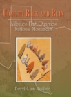 Gone to Rock and Ruin : Alibates Flint Quarries National Monument - Book