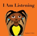 I Am Listening - Book