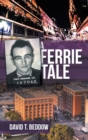 A Ferrie Tale - Book