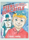 Adventures of Piers Surcastle and the Blue Scythe : One World-Two Realities - Book
