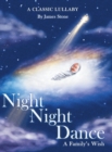 Night Night Dance : A Classic Lullaby - Book