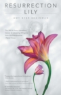 Resurrection Lily : The Brca Gene, Hereditary Cancer & Lifesaving Whispers from the Grandmother I Never Knew - eBook