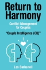 Return to Harmony : Conflict Management for Couples - Book