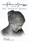 Sculptum Est Prosa (Volume 2) : The Voices of Silence - Book