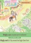 Kingly Y Yo : Un Paseo Por El Canaveral: Kingly and I: a Trip Around the Sugar Cane Farm - Book
