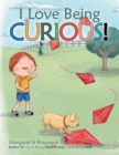 I Love Being Curious! - Book