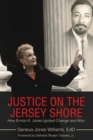 Justice on the Jersey Shore : How Ermon K. Jones Ignited Change and Won - Book