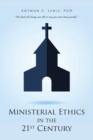 Ministerial Ethics in the 21St Century - Book