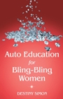 Auto Education for Bling-Bling Women - Book