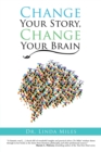 Change Your Story, Change Your Brain - Book