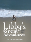 Libby's Great Adventures - Book