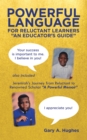 Powerful Language for Reluctant Learners : Jeremiah's Journey from Reluctant to Renowned Scholar "A Powerful Memoir" - eBook