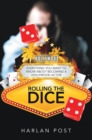 Rolling the Dice : Everything You Want to Know About Becoming a Hollywood Actor - eBook