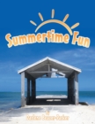 Summertime Fun - Book