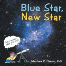 Blue Star, New Star - Book