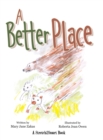 A Better Place : A Stretch2smart Book - Book
