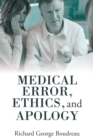 Medical Error, Ethics, and Apology - Book