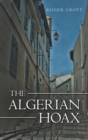 The Algerian Hoax : A New Michael Vaux Novel - eBook