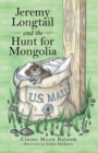 Jeremy Longtail and the Hunt for Mongolia - Book