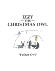 Izzy the Christmas Owl - eBook