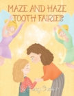 Maze and Haze Tooth Fairies - Book