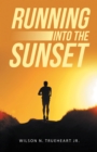 Running into the Sunset - eBook