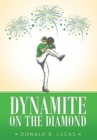 Dynamite on the Diamond - Book