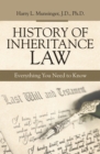 History of Inheritance Law : Everything You Need to Know - eBook