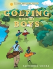 Golfing with My Boys : Three Brothers Books - Book