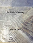 An Artist's Journey : Book 1 - Book