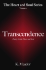 Transcendence : Poetry for the heart and soul - Book