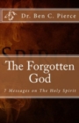 The Forgotten God : The Holy Spirit - Book